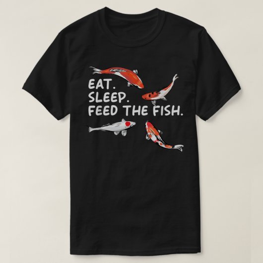 Eat Sleep Feeds The Fish Funny Koi Lover Koi Carp T-Shirt (Design vorne)