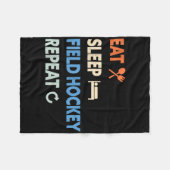 Eat Sleep Field Hockey Repeat _1 Fleecedecke (Vorderseite (Horizontal))