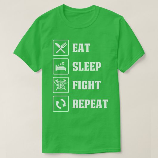 Eat Sleep Fight Repeat Firefighter T Shirt (Design vorne)