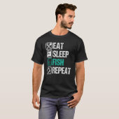Eat sleep fishing repeat Design for fishermen 1 T-Shirt (Vorne ganz)
