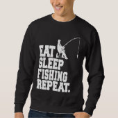 Eat Sleep Fishing Repeat Fisherman Sweatshirt (Vorderseite)