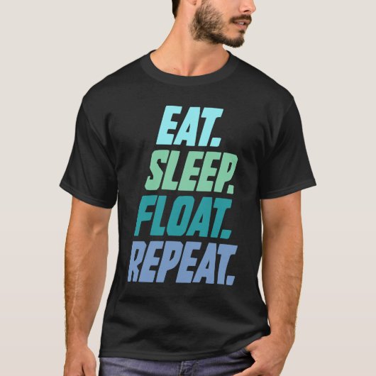 eat sleep float repeat Onewheel eskate Onewheel fl T-Shirt (Vorderseite)