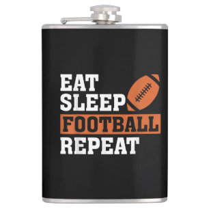 Eat Sleep Football Wiederholung Phantastischer Lie Flachmann