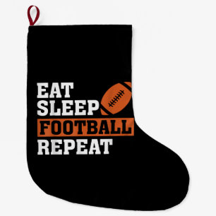 Eat Sleep Football Wiederholung Phantastischer Lie Großer Weihnachtsstrumpf