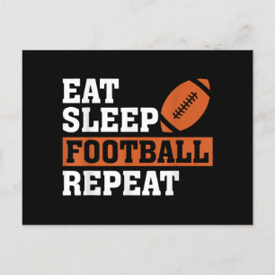 Eat Sleep Football Wiederholung Phantastischer Lie Postkarte