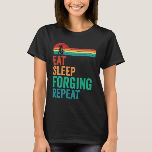 Eat Sleep Forging Repeat Forge Blacksmith Anvil T-Shirt (Vorderseite)