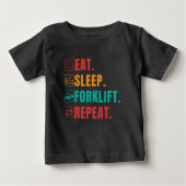 EAT SLEEP FORKLIFT REPEAT - FORKLIFT OPERATOR BABY T-SHIRT (Vorderseite)