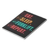 EAT SLEEP FORKLIFT REPEAT - FORKLIFT OPERATOR NOTIZBLOCK (Rotiert)