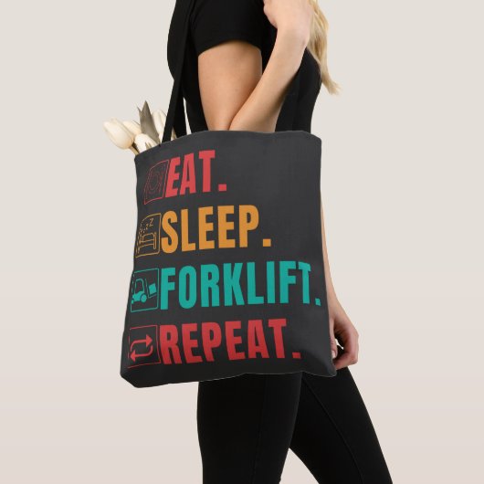EAT SLEEP FORKLIFT REPEAT - FORKLIFT OPERATOR TASCHE (Von Nahem)