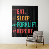 EAT SLEEP FORKLIFT REPEAT - FORKLIFT OPERATOR WANDTEPPICH (Beispiel)