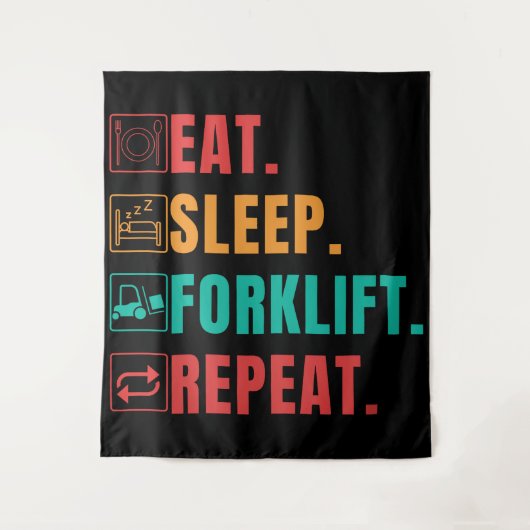 EAT SLEEP FORKLIFT REPEAT - FORKLIFT OPERATOR WANDTEPPICH (Vorderseite)