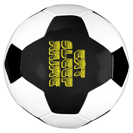 Eat Sleep Fußball (Gedreht)
