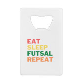 EAT_SLEEP_FUTSAL_REPEAT__1_-removebg-preview (1.p) Geldbeutel Flaschenöffner (Rückseite)