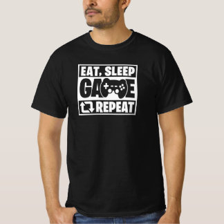 Eat Sleep Game Repeat Funny Gamer Quote T-Shirt