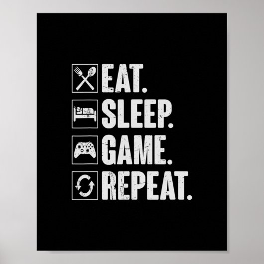 Eat Sleep Game Repeat Funny Video Gamer Gift Gamin Poster (Vorne)