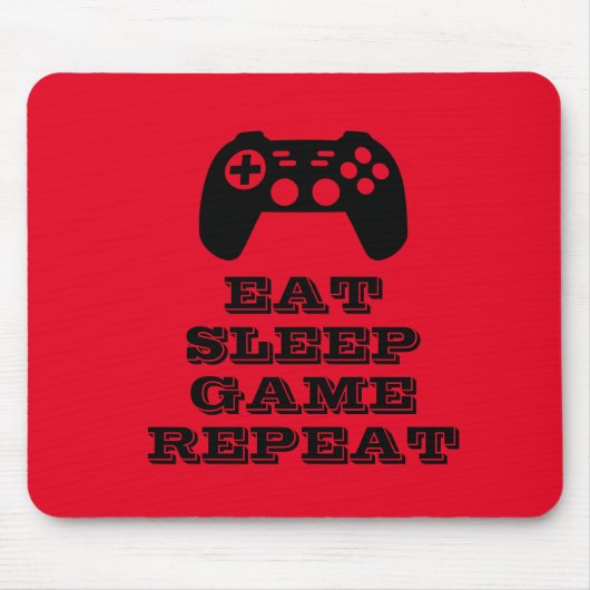 Eat Sleep Game Wiederholen lustiges Gaming Mousepad (Vorne)