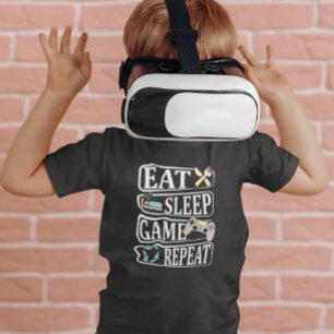 Eat Sleep Game Wiederholen T-Shirt