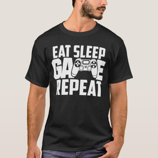 Eat Sleep Game Wiederholung Funny Gamer T-Shirt (Vorderseite)