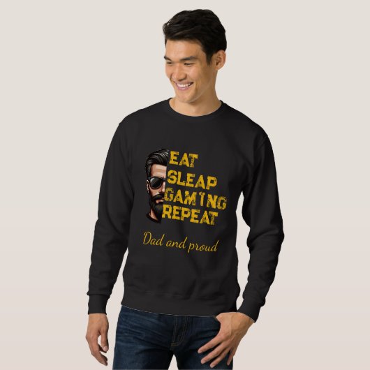 Eat Sleep Gaming Repeat Cool Gamer Art T-Shirt Sweatshirt (Vorne ganz)