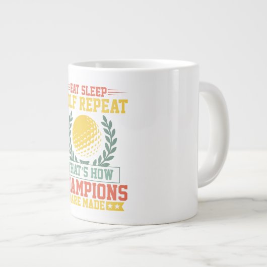 Eat Sleep Golf Repeat Champions Golf Jumbo-Tasse (Vorderseite Rechts)