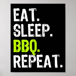 Eat Sleep Grillen Wiederholen Rbeque Rbecue Funny Poster
