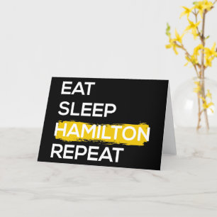 Eat Sleep Hamilton Wiederholung II Karte
