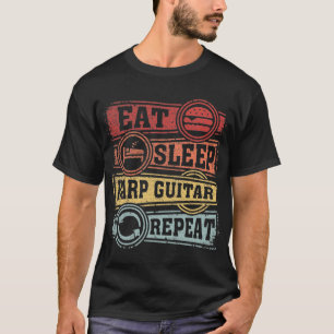 Eat Sleep Harp Gitarre wiederholen T-Shirt