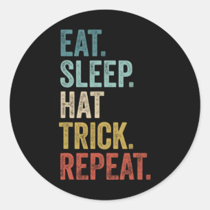 Eat Sleep Hat Trick Repeat Fußball Eishockey Runder Aufkleber