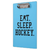 Eat Sleep Hockey - Hockey Liebhaber Klemmbrett (Links)