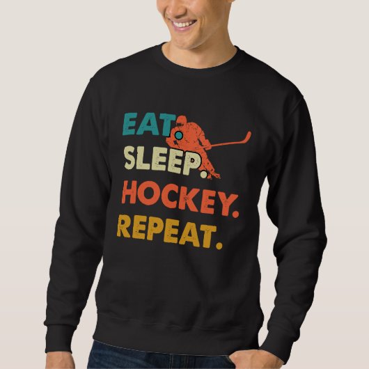 Eat Sleep Hockey Repeat Funny Ice Hockey Frisbee L Sweatshirt (Vorderseite)