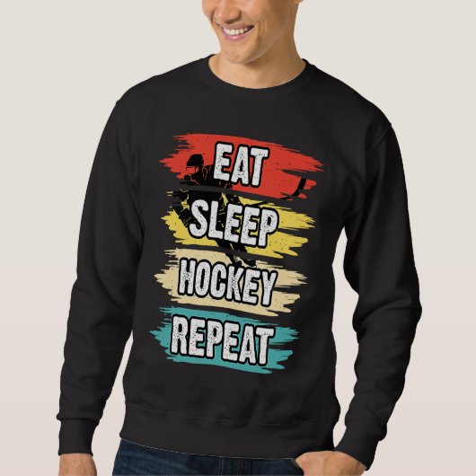 Eat Sleep Hockey Repeat Funny Ice Hockey Frisbee L Sweatshirt (Vorderseite)