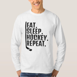 Eat Sleep Hockey Repeat T - Shirt