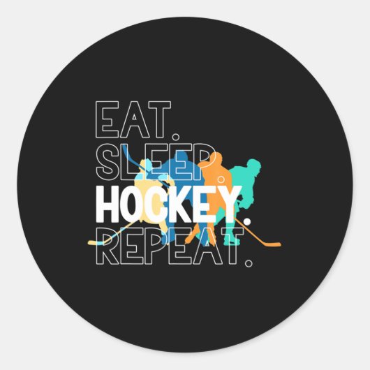 Eat Sleep Hockey Wiederholung Eishockey Runder Aufkleber (Vorderseite)