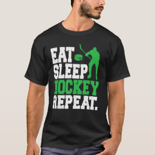 Eat Sleep Hockey Wiederholung Eishockey T-Shirt
