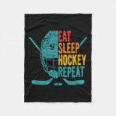 Eat Sleep Hockey Wiederholung Hockey Spaß Eishocke Fleecedecke (Vorderseite)