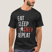 Eat Sleep Hockey Wiederholung Jugend Eishockey T-Shirt (Vorderseite)