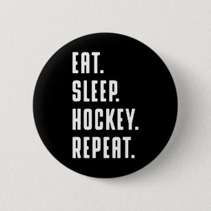 Eat Sleep Hockey Wiederholung lustige Grafik für F Button