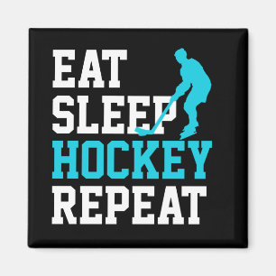 Eat Sleep Hockey Wiederholung Magnet