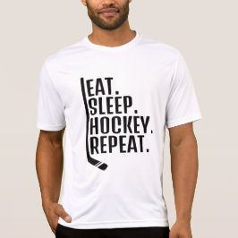 Eat Sleep Hockey Wiederholung T-Shirt