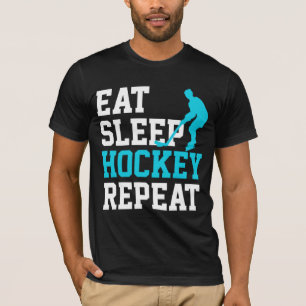 Eat Sleep Hockey Wiederholung T-Shirt