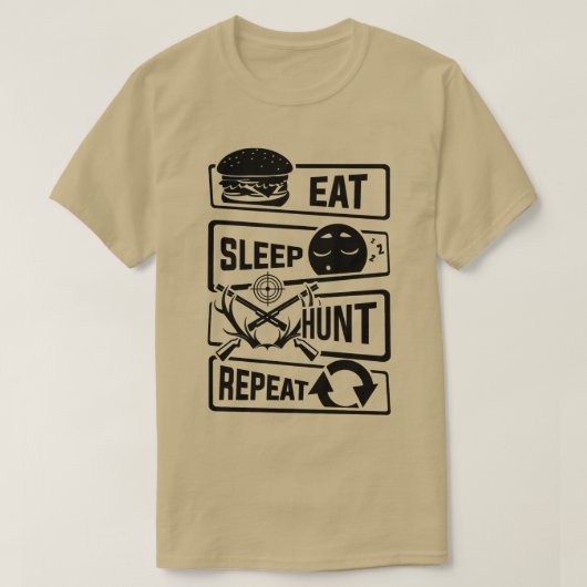 Eat Sleep Hunt Wiederholung Jagd Jäger Wald Jagd T-Shirt (Design vorne)
