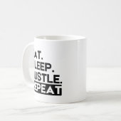 Eat Sleep Hustle Wiederholung - Motivierend Kaffeetasse (Vorderseite Links)