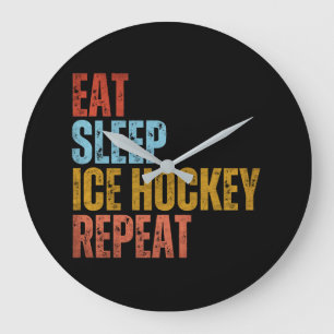 EAT SLEEP ICE HOCKEY REPEAT GROßE WANDUHR
