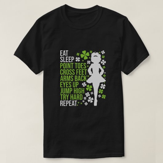 Eat Sleep Irish Dance Irish Dancer Ceili Reel T-Shirt (Design vorne)