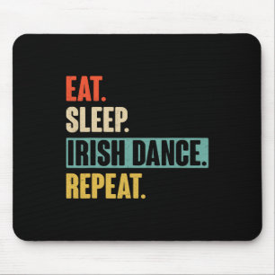 Eat Sleep Irish Dance Wiederholung - Retro Vintag Mousepad