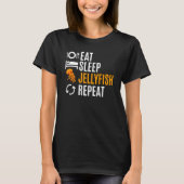 Eat Sleep Jellyfish Repeat T-Shirt (Vorderseite)