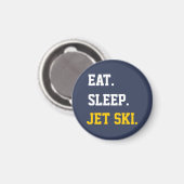 Eat Sleep Jet Ski Magnet (Vorderseite/Rückseite)