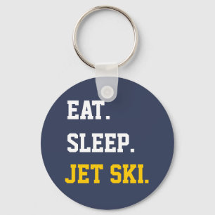 Eat Sleep Jet Ski Schlüsselanhänger