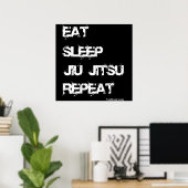 Eat Sleep Jiu Jitsu Repeat Poster (Heimbüro)