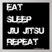Eat Sleep Jiu Jitsu Repeat Poster (Vorne)